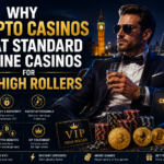 Why Crypto Casinos Beat Standard Online Casinos for UK High Rollers 2026